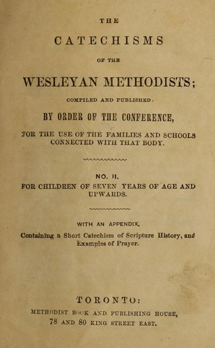 Cover for The catechisms of the Wesleyan Methodists