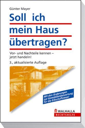 Cover for Soll ich mein Haus übertragen? Vor- und Nachteile kennen - jetzt handeln!