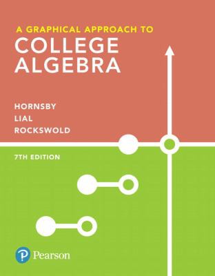 Cover for Graphical Approach to College Algebra Plus MyMathLab with Pearson EText -- Access Card Package