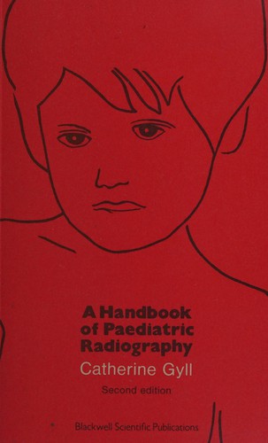 Cover for A handbook of paediatric radiography