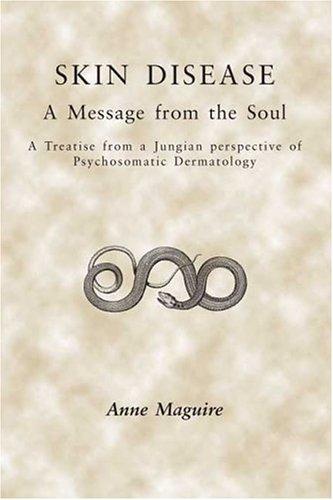 Cover for Skin Disease: A Message From The Soul