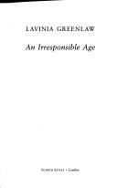 Cover for An Irresponsible Age