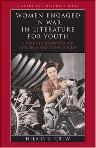 Cover for Women Engaged in War in Literature for Youth