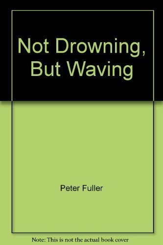Cover for Not drowning, but waving