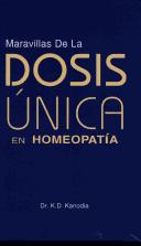 Cover for Maravillas de la Dosis Unica en Homeopatia