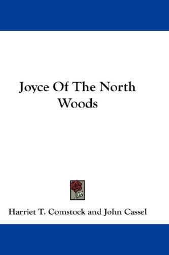 Cover for Joyce Of The North Woods
