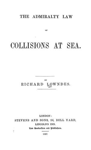 Cover for The admiralty law of collisions at sea.