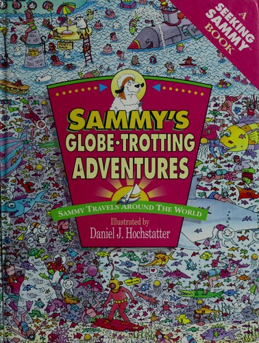 Cover for Sammy's globe-trotting adventures