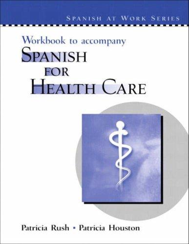 Cover for Spanish for Health Care Workbook to Accompany