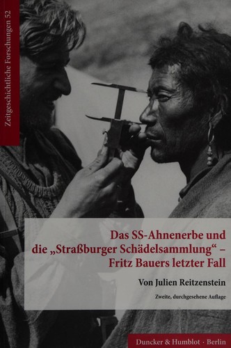 Cover for Das Ss-ahnenerbe Und Die Strassburger Schadelsammlung - Fritz Bauers Letzter Fall (Zeitgeschichtliche Forschungen) (German Edition)