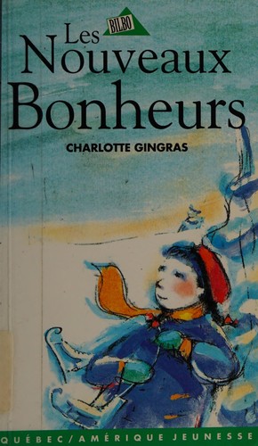 Cover for Les nouveaux bonheurs