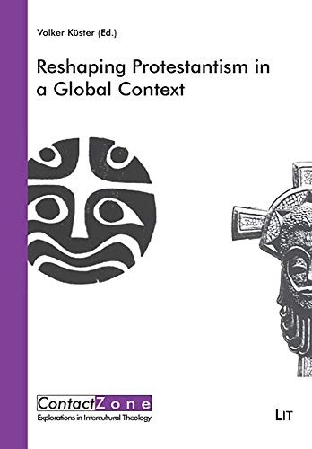 Cover for Reshaping Protestantism in a global context