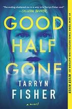 Cover for Good Half Gone