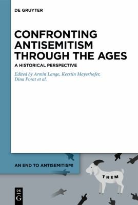 Cover for Confronting Antisemitism Through the Ages