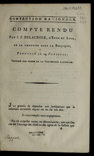 Cover for Compte rendu par J.F. Delacroix, d'Eure et Loir, de sa conduite dans la Belgique