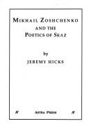 Cover for Mikhail Zoshchenko and the poetics of skaz