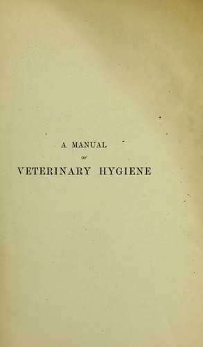 Cover for A manual of veterinary hygiene