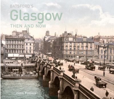 Cover for Batsfords Glasgow Then And Now
