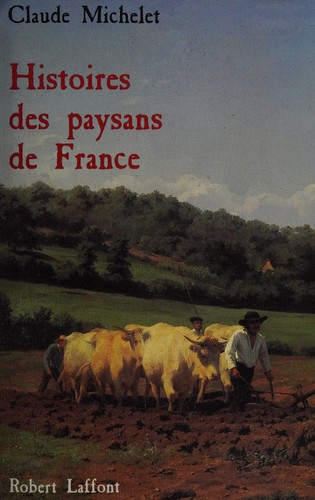 Cover for Histoires des paysans de France