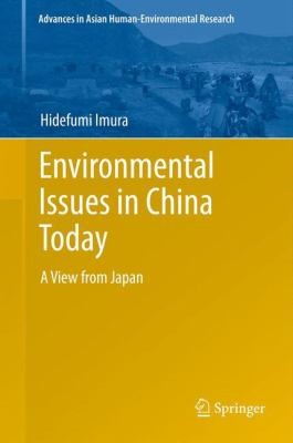 Cover for Environmental Issues In China Today A View From Japan