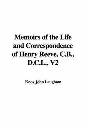 Cover for Memoirs of the Life and Correspondence of Henry Reeve, C.B., D.C.L., V2