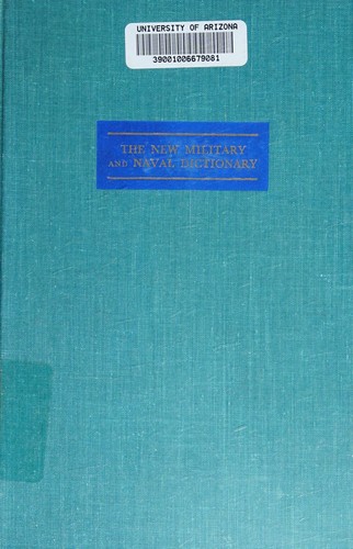 Cover for The new military and naval dictionary.