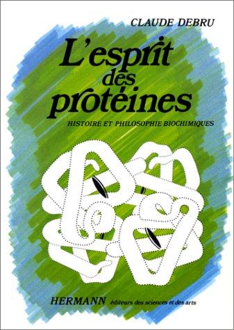 Cover for L' esprit des protéines