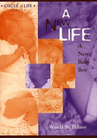 Cover for A New Life A New Baby Boy
