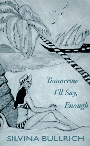 Cover for Tomorrow I'll say, Enough