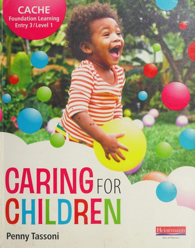 Cover for CACHE Entry Level 3/Level 1 Caring for Children Student Book