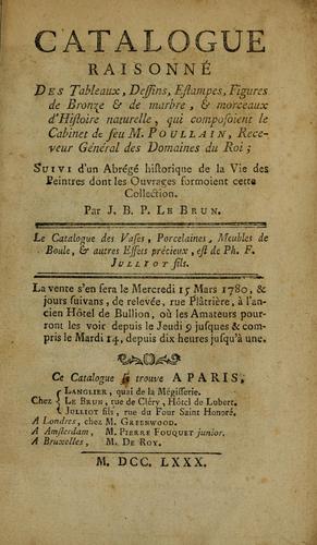Cover for Catalogue raisonné des tableaux, dessins, estampes, figures de bronze & de marbre, & morceaux d'histoire naturelle, qui composoient le cabinet de feu M. Poullain, receveur général des domaines du roi