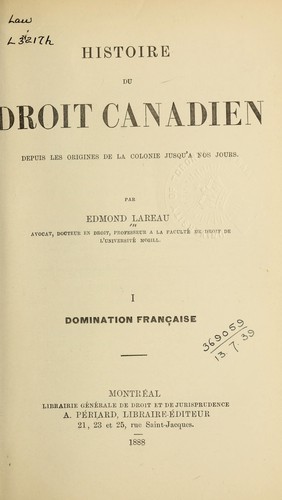 Cover for Histoire du droit canadien depuis les origines de la colonie jusqu'à nos jours