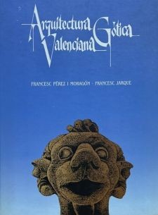 Cover for Arquitectura gòtica Valenciana