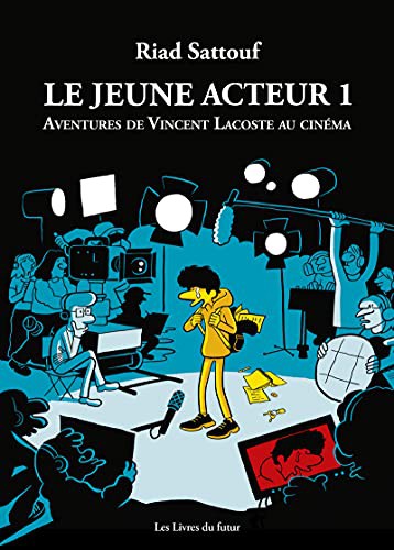 Cover for Le jeune acteur - tome 1 Aventures de Vincent Lacoste au cinéma