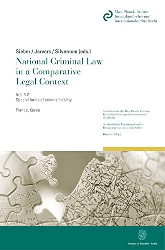 Cover for National Criminal Law in a Comparative Legal Context : Special forms of criminal liability - Punishable conduct prior to the completion of an offense - ... S
