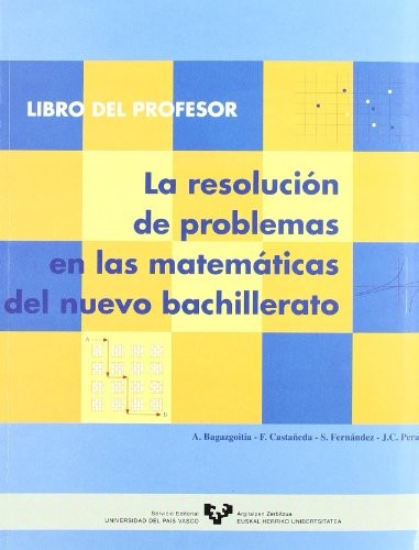 Cover for La resolución de problemas en las matemáticas del nuevo bachillerato. Libro del profesor