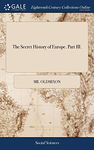 Cover for The Secret History of Europe. Part III.