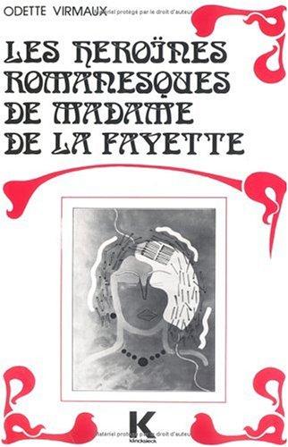 Cover for Les héroïnes romanesques de Madame de La Fayette