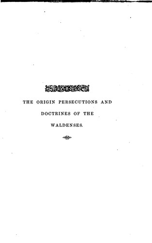 Cover for The origin, persecutions and doctrines of the Waldenses, from documents