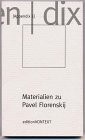 Cover for Werke in zehn Lieferungen / Pawel Florenski ; hrsg. von Sieglinde Mierau und Fritz Mierau. Appendix 1. Materialien zu Pavel Florenskij