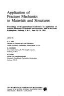 Cover for Application of fracture mechanics to materials and structures