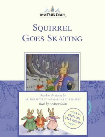 Cover for Squirrel Goes Skating (Book & Tape)