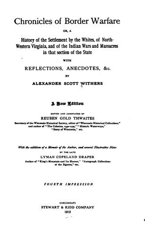 Cover for Chronicles of Border Warfare: Or, a History of the Settlement by the Whites, of Northwestern ...