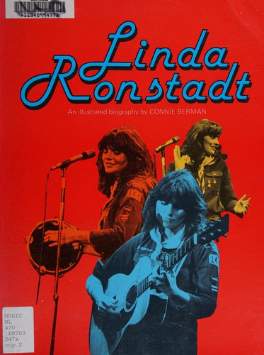 Cover for Linda Ronstadt, an illustrated biography