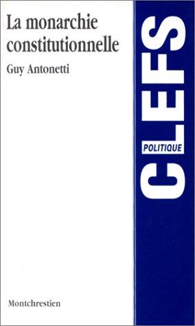Cover for La Monarchie constitutionnelle