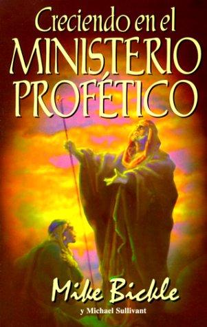 Cover for Creciendo en el ministerio profético