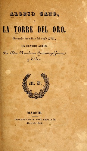 Cover for Alonso Cano, o, La torre del oro