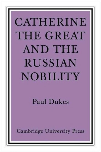 Cover for Catherine the Great and the Russian nobilty