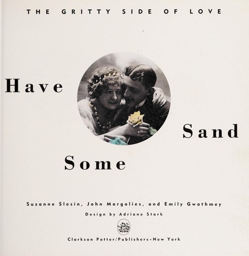 Cover for Have Some Sand: The Gritty Side Of Love