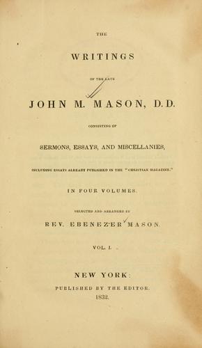 Cover for The writings of the late John M. Mason, D.D.